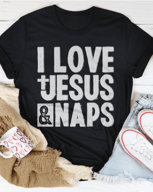 I Love Jesus & Naps T-Shirt