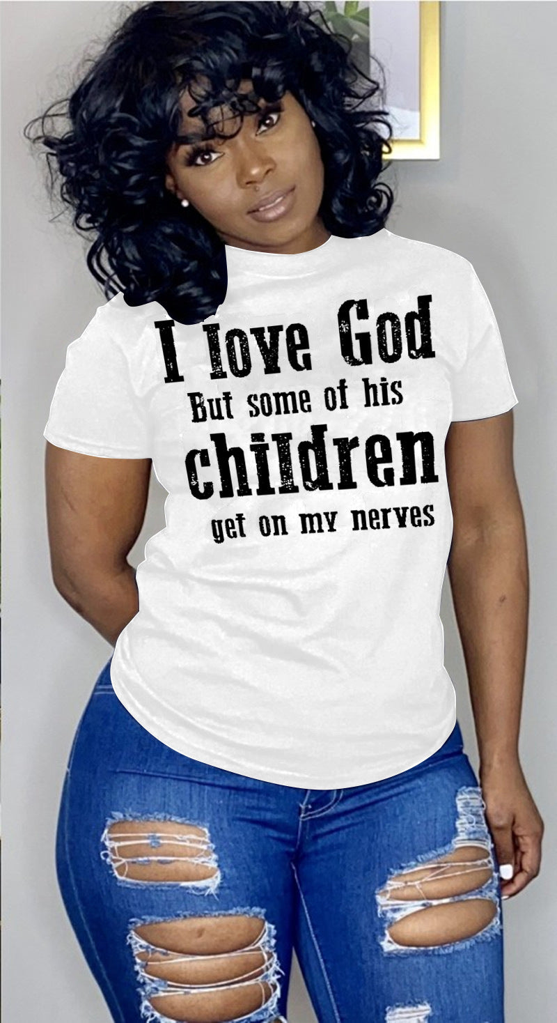 Printed Letters I Love God Round Neck Short Sleeve Ladies T-Shirt